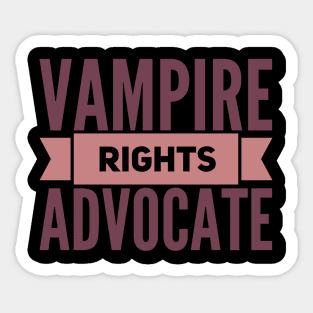 Vampire Rights Advocate Sticker